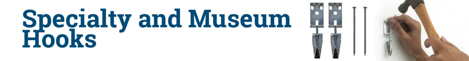 Specialty & Museum Hooks
